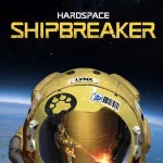 Hardspace: Shipbreaker