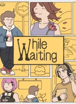 While Waiting