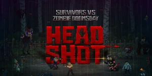 Headshot ZD: Survivor vs Zombies Doomsday может выйти уже 19 октября