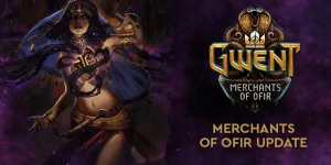 Для карточной игры ГВИНТ вышло первое обновление «Купцы из Офира»