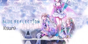 Koei Tecmo анонсировала Blue Reflection Sun для смартфонов, jRPG с милыми тян